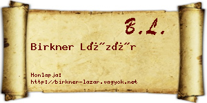 Birkner Lázár névjegykártya
